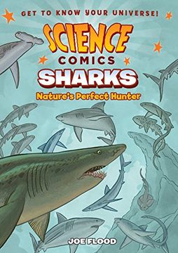 portada Science Comics: Sharks: Nature's Perfect Hunter (en Inglés)