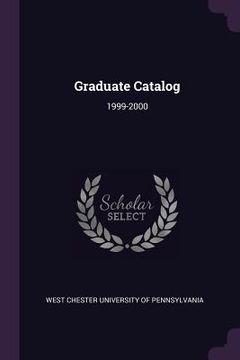 portada Graduate Catalog: 1999-2000 (en Inglés)