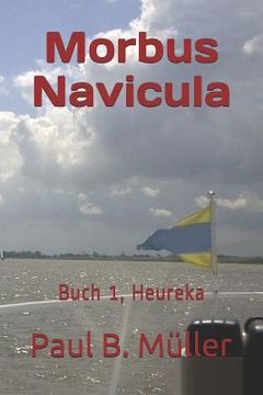 portada Morbus Navicula: Buch 1, Heureka (in German)