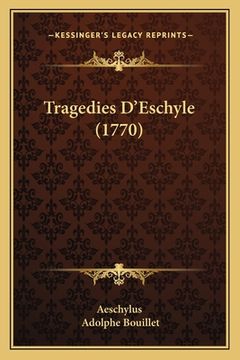 portada Tragedies D'Eschyle (1770) (en Francés)