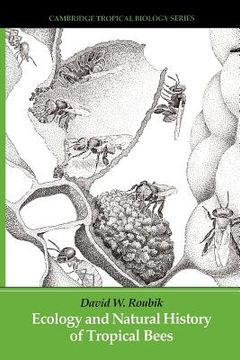 portada Ecology and Natural History of Tropical Bees Paperback (Cambridge Tropical Biology Series) (en Inglés)