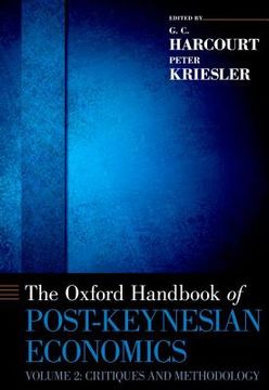 portada the oxford handbook of post-keynesian economics, volume 2: critiques and methodology (in English)