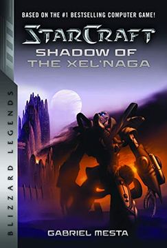 portada Starcraft: Shadow of the Xel'naga: Blizzard Legends (en Inglés)