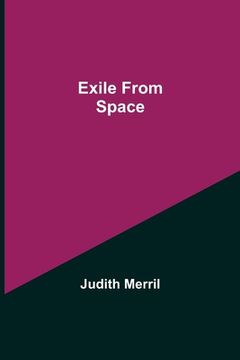 portada Exile from Space (en Inglés)