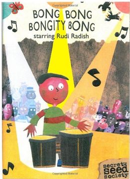 portada Bong Bong Bongity Bong: Starring Rudi Radish (Secret Seed Society) (en Inglés)