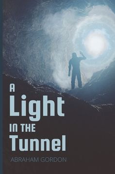 portada A Light in the Tunnel (en Inglés)