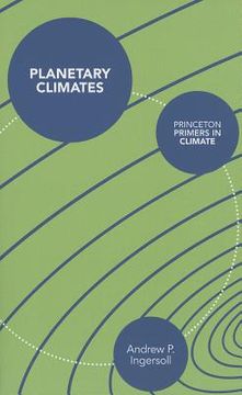 portada Planetary Climates (Princeton Primers in Climate) (en Inglés)