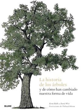 portada La Historia de los Árboles y de Cómo han Cambiado Nuestra Forma de Vida