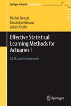 portada Effective Statistical Learning Methods for Actuaries i: Glms and Extensions (Springer Actuarial) 