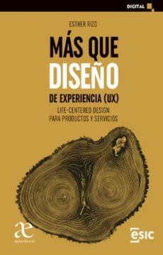 portada Más que Diseño de Experiencia ux life - centered desing para productos y servicios (in Spanish)