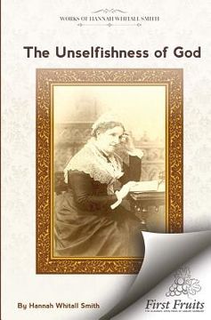 portada The Unselfishness of God: And How I Discovered It (in English)