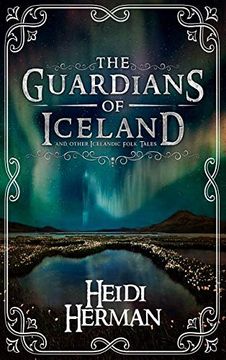 portada The Guardians of Iceland and Other Icelandic Folk Tales (en Inglés)