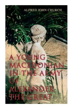 portada A Young Macedonian in the Army of Alexander the Great (en Inglés)