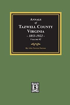 portada Annals of Tazwell County, Virginia 1853-1922. Volume #2 (en Inglés)