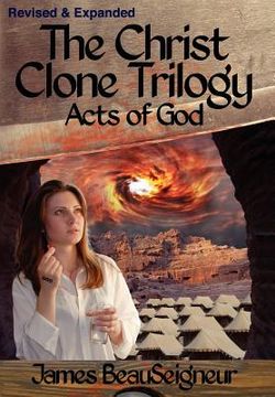 portada the christ clone trilogy - book three: acts of god (en Inglés)