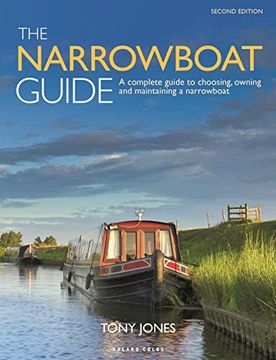 portada The Narrowboat Guide 2nd Edition: A Complete Guide to Choosing, Owning and Maintaining a Narrowboat (en Inglés)
