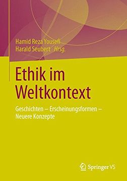 portada Ethik im Weltkontext: Geschichten - Erscheinungsformen - Neuere Konzepte (en Alemán)