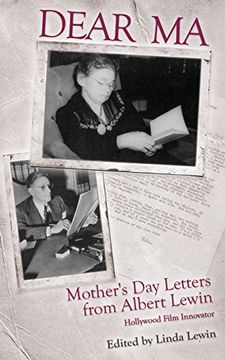 portada Dear Ma: Mother's Day Letters From Albert Lewin, Hollywood Film Innovator (en Inglés)