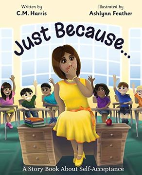 portada Just Because. A Story Book About Self-Acceptance (en Inglés)