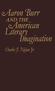 portada Aaron Burr and the American Literary Imagination (Contributions in American Studies) (en Inglés)