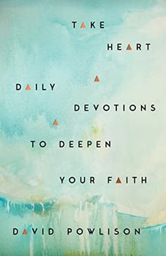 portada Take Heart: Daily Devotions to Deepen Your Faith (en Inglés)