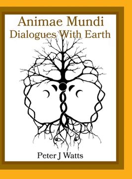 portada Animae Mundi Dialogues With Earth Hardcover (in English)
