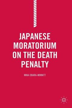 portada Japanese Moratorium on the Death Penalty (en Inglés)