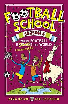 portada Football School Season 4: Where Football Explains the World (en Inglés)