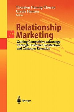 portada relationship marketing: gaining competitive advantage through customer satisfaction and customer retention (en Inglés)