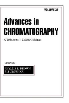portada advances in chromatography: volume 38 (en Inglés)