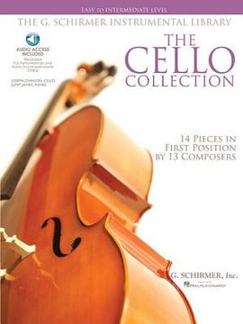 The Cello Collection 14 Pieces in First Position by 13 Composers - Easy to Intermediate Level Book/Online Audio (en Inglés)