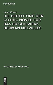 portada Die Bedeutung der Gothic Novel für das Erzählwerk Herman Melvilles (en Alemán)