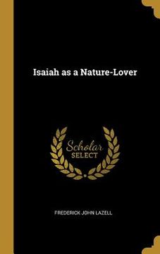 portada Isaiah as a Nature-Lover (en Inglés)