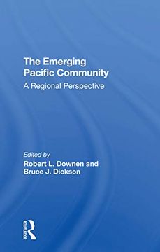 portada The Emerging Pacific Community: A (en Inglés)