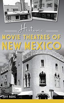 portada Historic Movie Theatres of new Mexico (en Inglés)