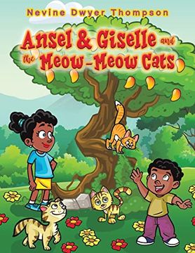 portada Ansel & Giselle and the Meow-Meow Cats (en Inglés)