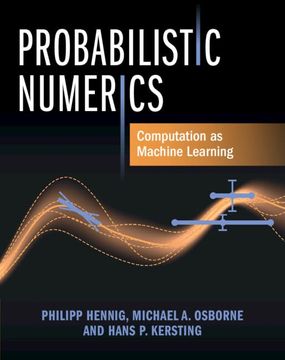 portada Probabilistic Numerics: Computation as Machine Learning (en Inglés)