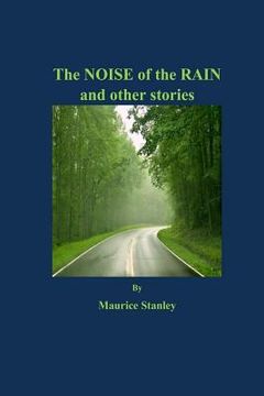 portada The Noise of the Rain and other stories