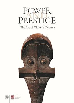 portada Power and Prestige: The art of Clubs in Oceania (en Inglés)