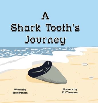 portada A Shark Tooth's Journey (en Inglés)