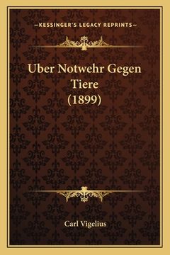 portada Uber Notwehr Gegen Tiere (1899) (en Alemán)