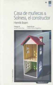 Casa de Munecas & Solness, El Constructor