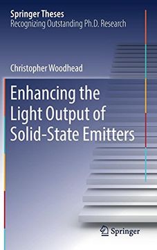 portada Enhancing the Light Output of Solid-State Emitters (Springer Theses) (in English)