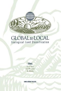portada global to local: ecological land classification: thunderbay, ontario, canada, august 14 17, 1994 (en Inglés)