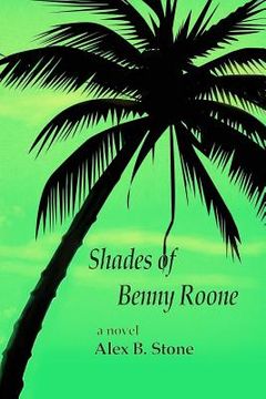 portada Shades of Benny Roone (en Inglés)