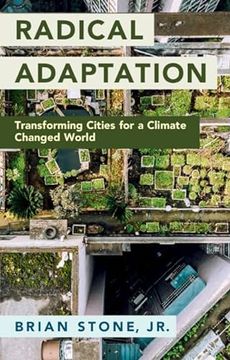 portada Radical Adaptation: Transforming Cities for a Climate Changed World 