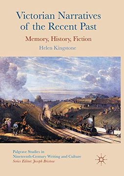 portada Victorian Narratives of the Recent Past: Memory, History, Fiction (en Inglés)