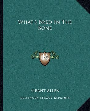 portada what's bred in the bone (en Inglés)