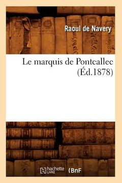portada Le Marquis de Pontcallec (Éd.1878) (en Francés)
