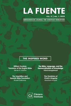 portada La Fuente, Vol. 3: The Inspired Word la Palabra Inspirada (Iberoamerican Journal for Christian Worldview)